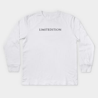 Limited Edition #1 Kids Long Sleeve T-Shirt